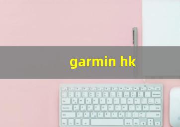 garmin hk